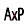 Axour Primefaller