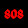808