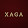 XAGA