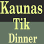 Kaunas Tik Dinner