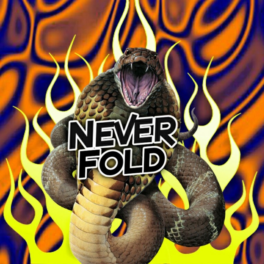 NEVER FOLD YouTube