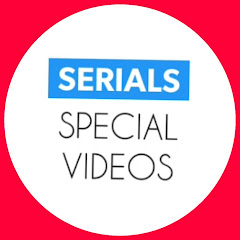 serials special videos