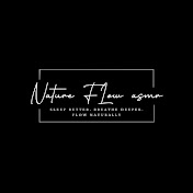 Nature Flow ASMR