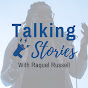 Talking Stories with Raquel Russell - @TalkingStoriesWRR YouTube Profile Photo