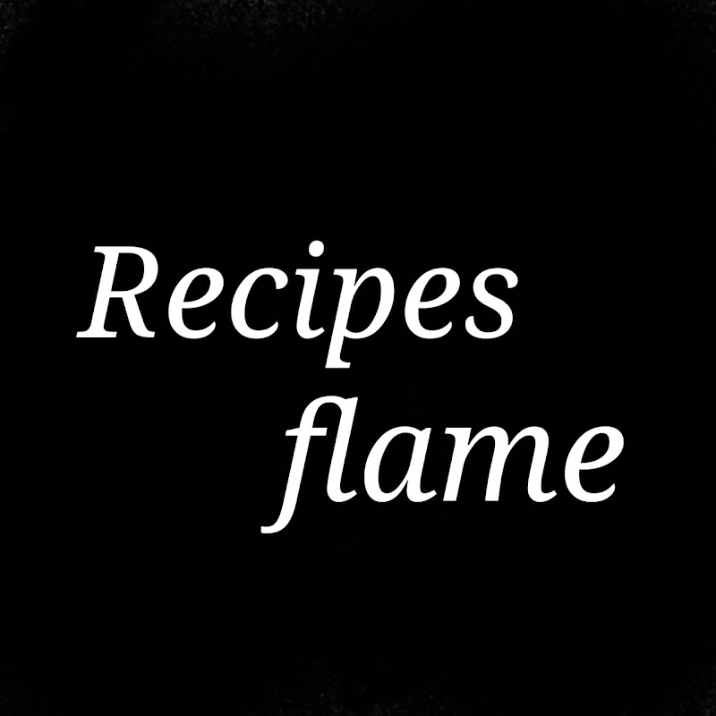 Recipes Flame