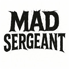 Mad Sergeant