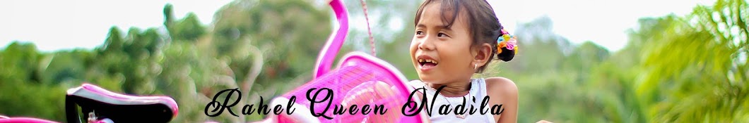 Rahel Queen Nadila Avatar channel YouTube 