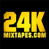 24K Mixtapes
