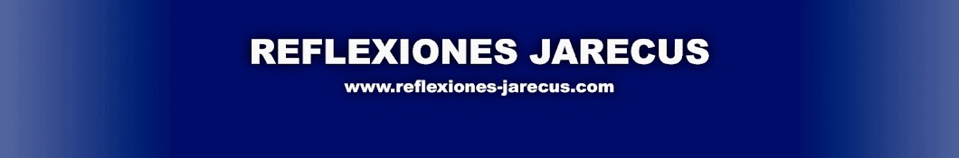 Reflexiones JARECUS - Jaime Effio यूट्यूब चैनल अवतार
