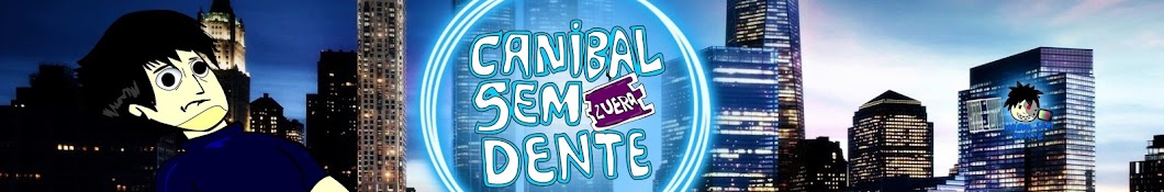 Canibal Sem DENTE YouTube channel avatar