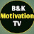 B&K MOTIVATION TV