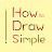 How to Draw Simple