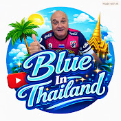 Blue In Thailand