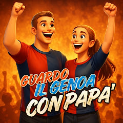 Guardo il Genoa con papa'!