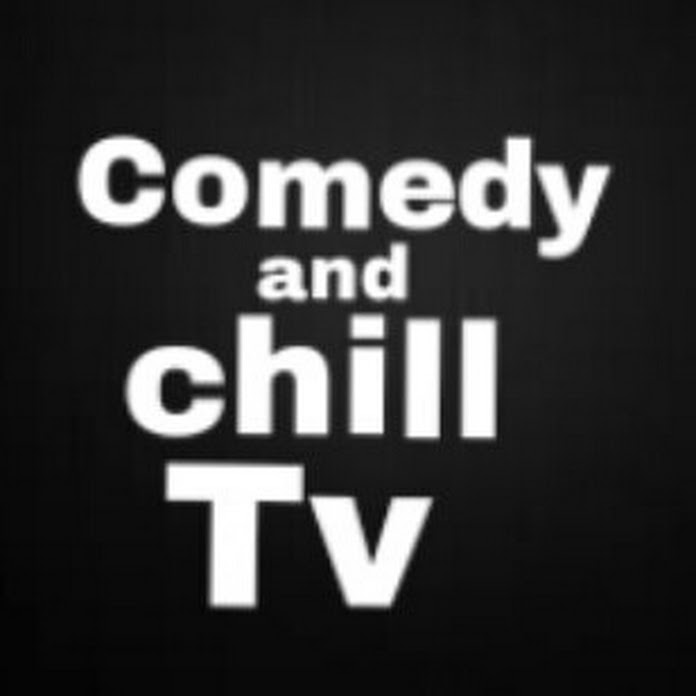 comedy and chill tv Net Worth & Earnings (2023)