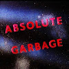 ABSOLUTgarbage