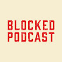 Blocked Podcast logo