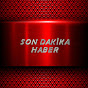 Son Dakika Haber