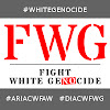 FIGHT WHITE GENOCIDE