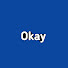 Okay