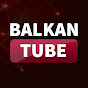 Balkan Tube - Zvanični Kanal