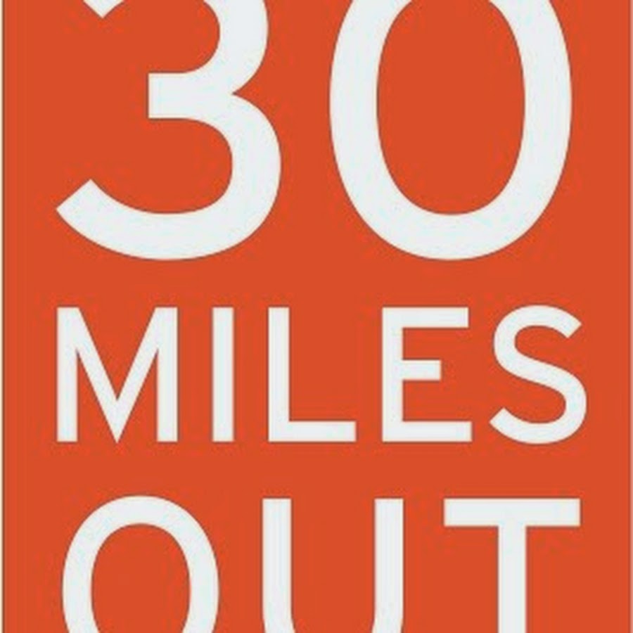 30 miles out productions - YouTube