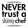 The Skinny Chef