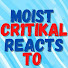 y_zQwOyp7gg-channel-avatar-Moistcr1tikal Reacts To