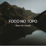 16cQnqnP3UA-channel-avatar-Foco no Topo