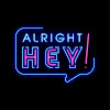 AlrightHey