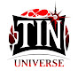 Tin Universe