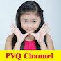 PVQ Channel