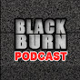 Blackburn Podcast