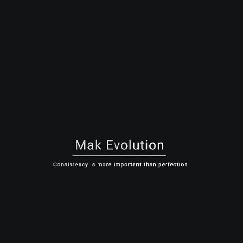 Mak evolution 