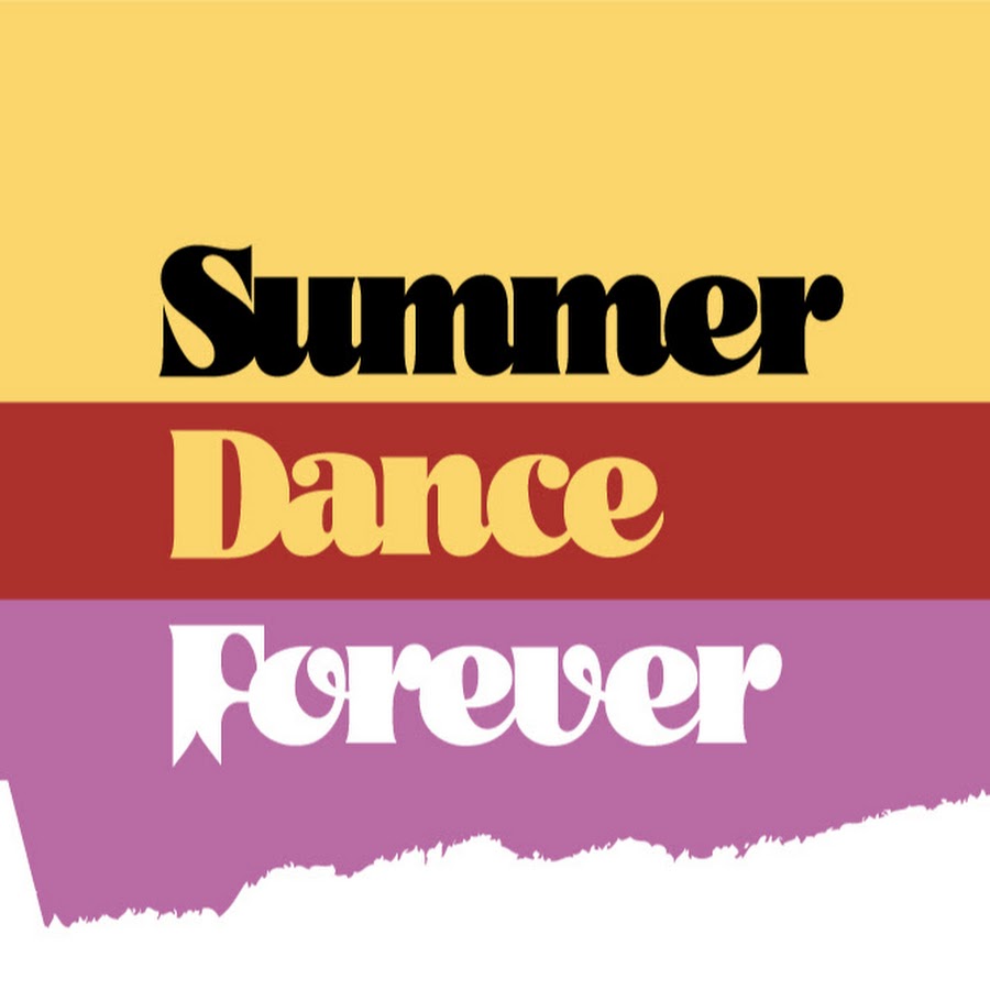 Summer Dance Forever YouTube