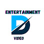 D Entertainment video
