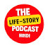 Pm221TQVAkc-channel-avatar-The LifeStory Podcast Hindi  and The Life Story Podcast 