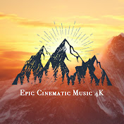Epic Cinematic Music 4K