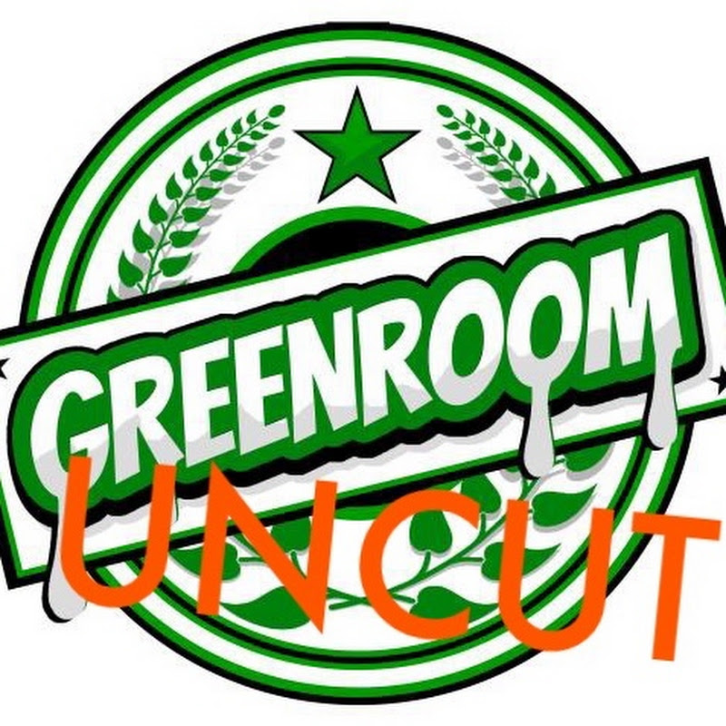 Greenroom Uncut