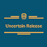 LBdMGiDpxPk-channel-avatar-Uncertain Release