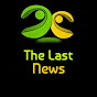 The Last News