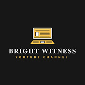 Bright witness