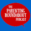 Parenting Roundabout