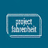 Project Fahrenheit