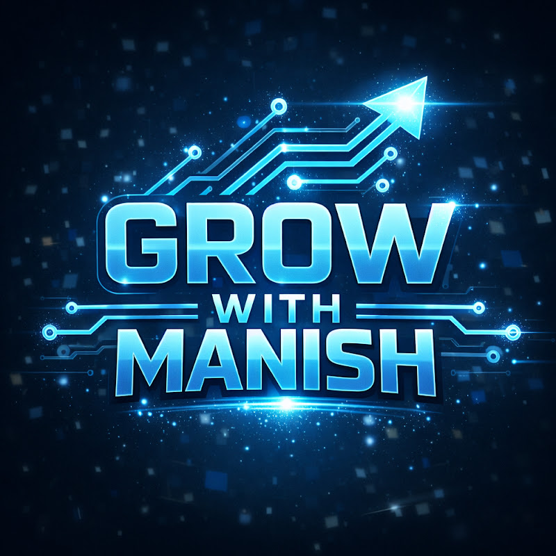 Grow With Manish