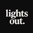 EIye-a_s7VA-channel-avatar-lights out. 🗸