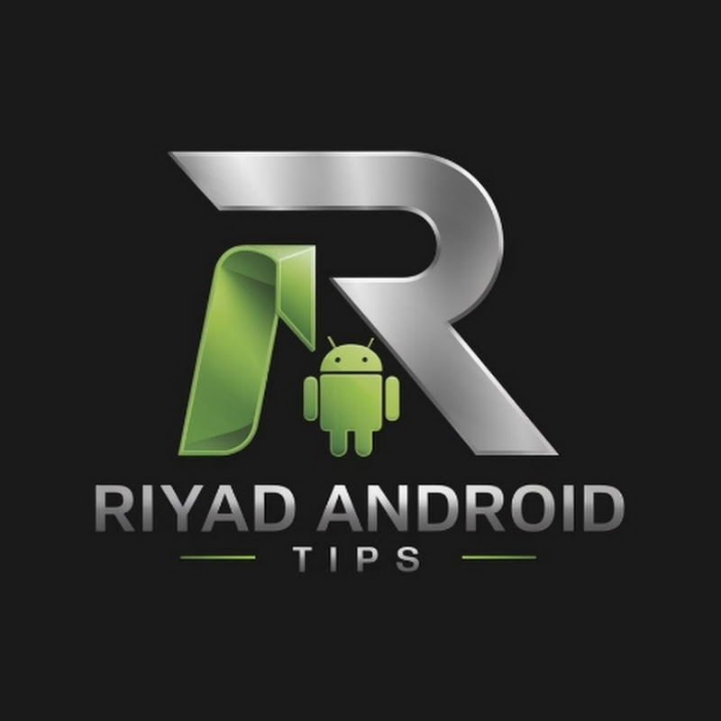 Riyad Android Tips
