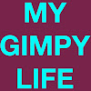 My Gimpy Life