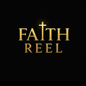 Faith Reel