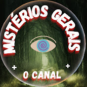 Mistérios Gerais® O canal